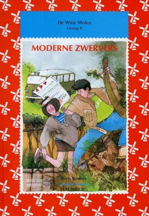 Rien Broere ~ De witte Molen: Moderne zwervers