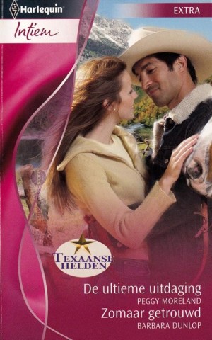 Nr. 279: Intiem Extra - Texaanse Helden 05: De ultieme uitdaging / Zomaar getrouwd
