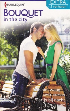 Nr. 347: Bouquet in the City - Wie niet waagt.. / Parijs bij nacht