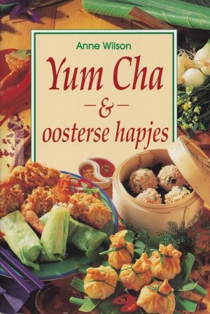 Anne Wilson ~ Yum Cha & Oosterse hapjes
