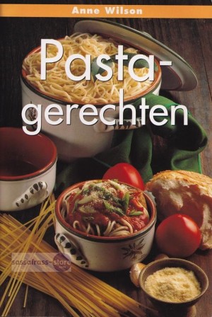 Anne Wilson ~ Pasta gerechten