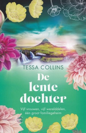 Tessa Collins ~ De Bloemendochters 02: De lentedochter