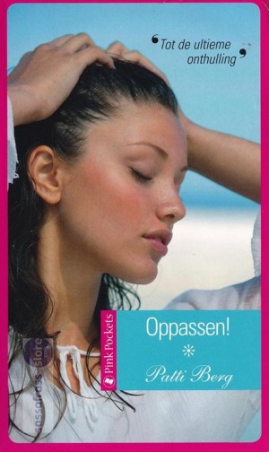 Nr. 31: Oppassen! ~ Patti Berg