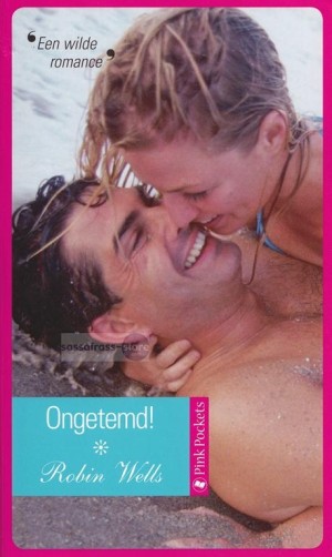 Nr. 34: Ongetemd! ~ Robin Wells