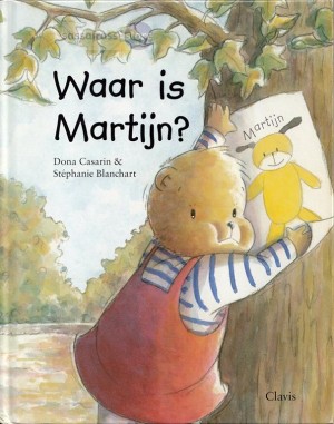 Dona Casarin, e.a. ~ Waar is Martijn?