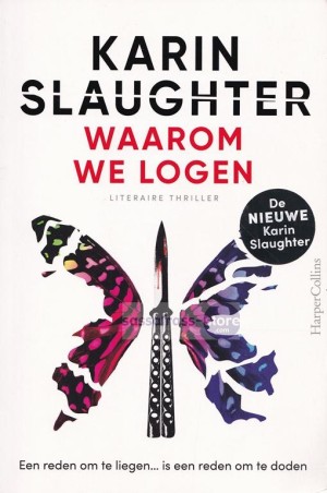 Karin Slaughter ~ Will Trent 15: Waarom we logen