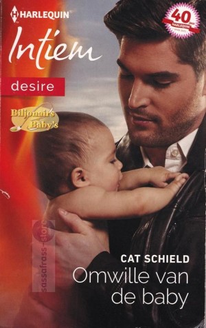 Biljonairs & Baby's 37: Omwille van de baby ~ Cat Schield