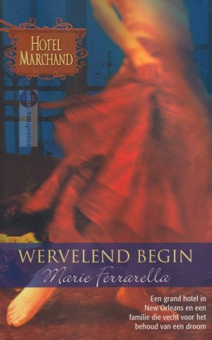 Hotel Marchand 02: Wervelend begin ~ Marie Ferrarella