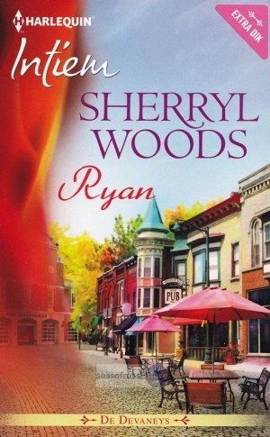 Sherryl Woods ~ De Devaneys 01: Ryan