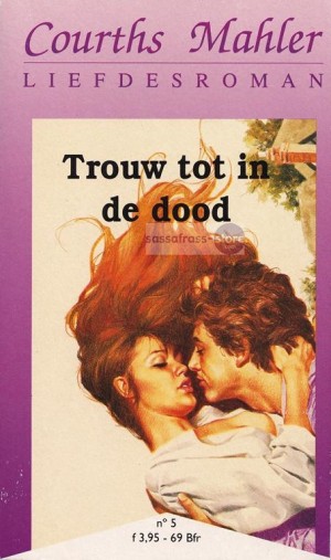 Courths Mahler ~ Trouw tot in de dood