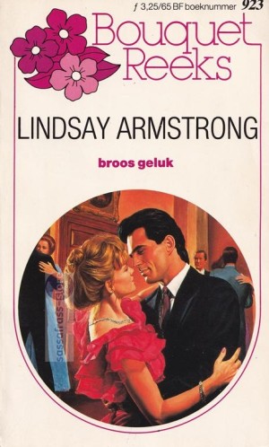 Nr. 923: Lindsay Armstrong ~ Broos geluk