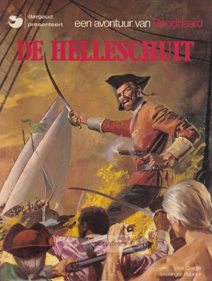 Jean-Michel Charlier, e.a. ~ Roodbaard 16: De Helleschuit