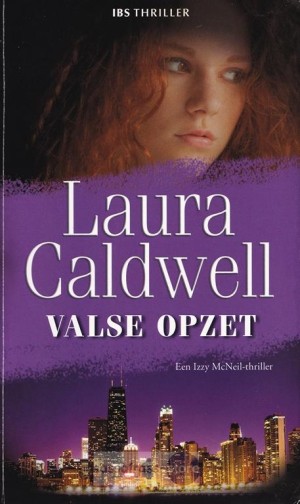 IBS 79: Laura Caldwell ~ Izzy McNeil 06: Valse opzet