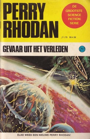 K.H. Scheer ~ Perry Rhodan 217: Gevaar uit het verleden