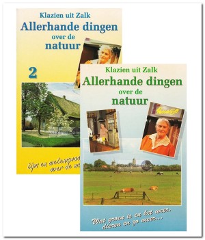 Klazien uit Zalk ~ Allerhande dingen over de natuur (Deel 1 & 2)