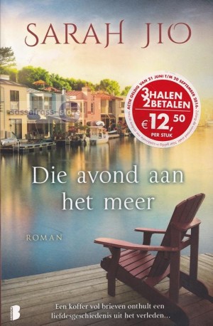 Sarah Jio ~ Die avond aan het meer