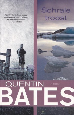 Quentin Bates ~ Gunna Gisladottir 02: Schrale troost