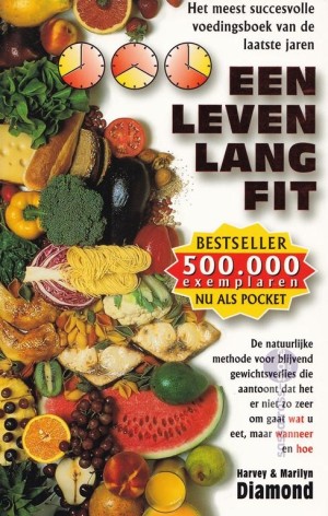 Harvey & Marilyn Diamond ~ Een leven lang fit