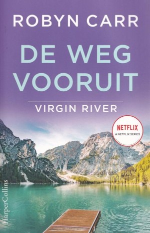 Robyn Carr ~ Virgin River 18: De weg vooruit