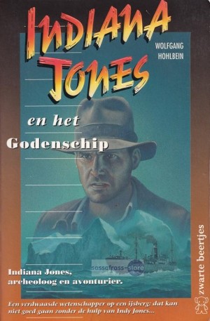 Wolfgang Hohlbein ~ Indiana Jones 04: Indiana Jones en het godenschip