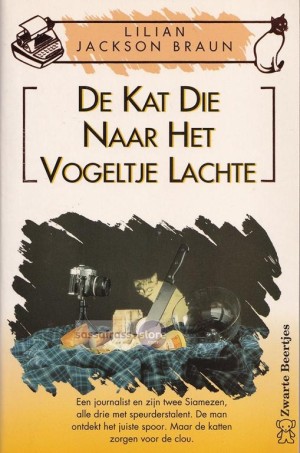Lilian Jackson Braun ~ De kat die... 18: e kat die naar het vogeltje lachte
