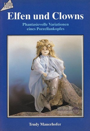 Trudy Mauerhofer ~ Nr. 1098: Elfen und Clowns