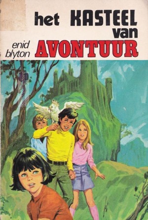Enid Blyton ~ Avonturen 2: Het Kasteel van Avontuur