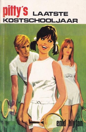 Enid Blyton ~ Pitty 06: Pitty's Laatste Kostschooljaar