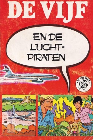 Enid Blyton ~ De Vijf 27: De vijf en de luchtpiraten