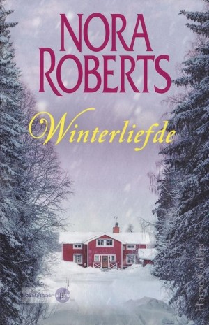 Nora Roberts ~ Winterliefde