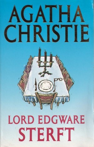 Agatha Christie ~ Hercule Poirot 11: Lord Edgware sterft