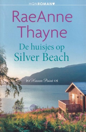HQN Roman 273: Haven Point 08: De huisjes op Silver Beach ~ RaeAnne Thayne