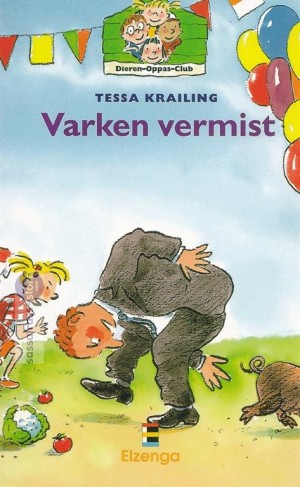 Tessa Krailing ~ Dieren-Oppas-Club 05: Varken vermist