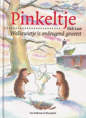 Dick Laan ~ Pinkeltje 11: Wolkewietje is ondeugend geweest