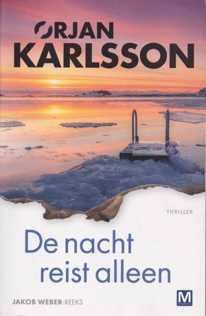 Orjan Karlsson ~ Jacob Weber 02: De nacht reist alleen