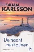 Orjan Karlsson ~ Jacob Weber 02: De nacht reist alleen
