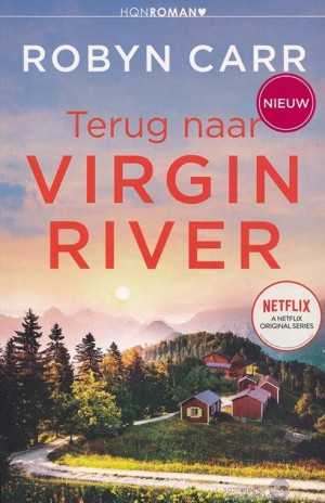Robyn Carr ~ Virgin River 19: Terug naar Virgin River