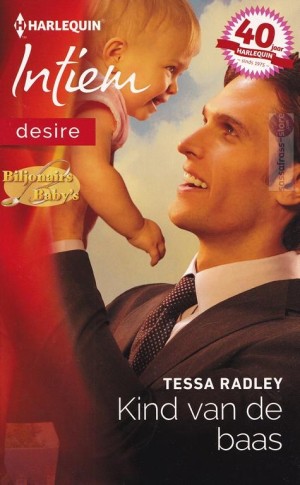 Biljonairs & Baby's 12: Kind van de baas ~ Tessa Radley