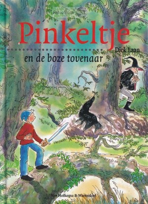 Dick Laan ~ Pinkeltje 20: Pinkeltje en de boze tovenaar