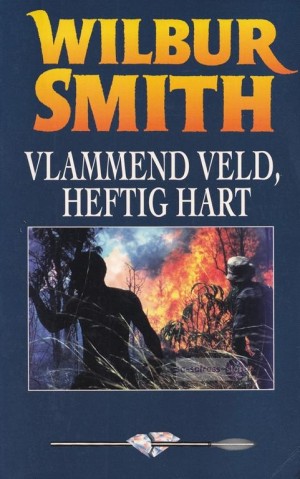 Wilbur Smith ~ Courtney 02: Vlammend veld, heftig hart