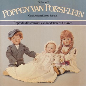 Carol Ann, e.a. ~ Poppen van porselein