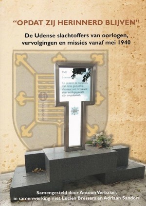 Antoon Verbakel, e.a. ~ Opdat zij herinnerd blijven