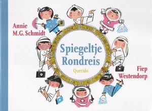 Annie M.G. Schmidt ~ Spiegeltje Rondreis