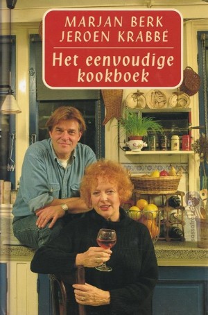 Marjan Berk, e.a. ~ Het eenvoudige kookboek