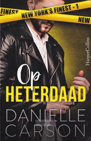 Danielle Carson ~ New York's Finest 01: Op heterdaad