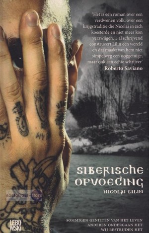Nicolai Lilin ~ Siberische opvoeding