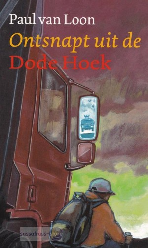 Paul van Loon ~ Ontsnapt uit de Dode Hoek
