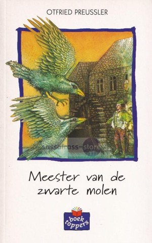 Otfried Preussler ~ Meester van de zwarte molen