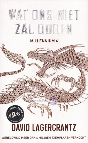 David Lagercrantz ~ Millennium 4: Wat ons niet zal doden
