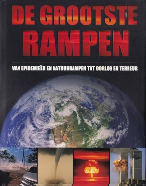 Herbert Genzmer, e.a. ~ De grootste rampen: Van epidemieën en natuurrampen tot oorlog en terreur